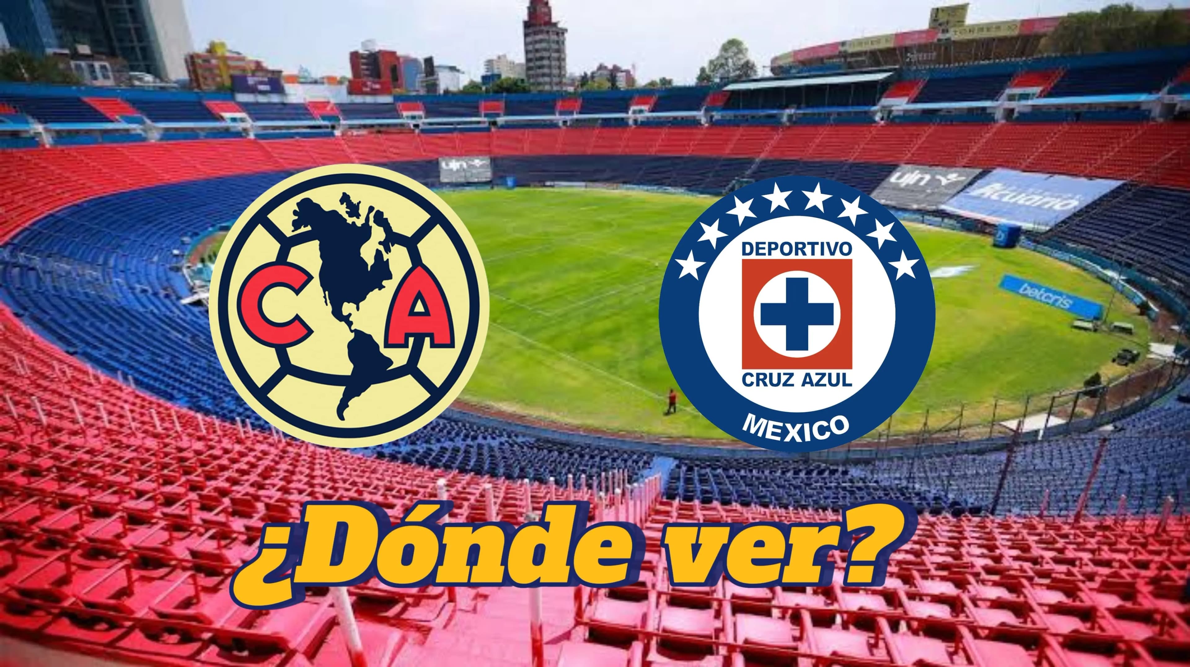 Cover Image for América vs Cruz Azul: ¿Dónde y cuándo ver EN VIVO?